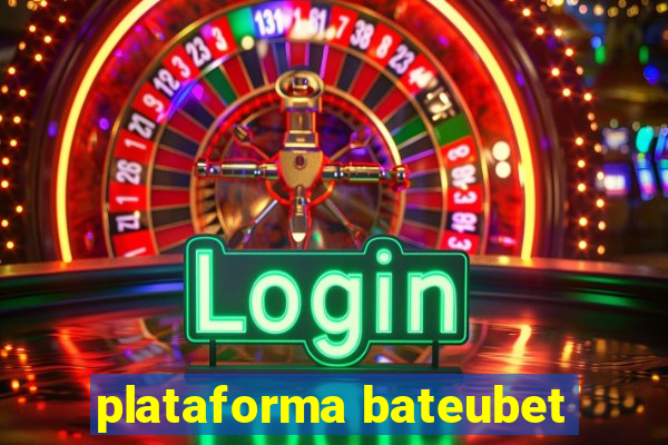 plataforma bateubet